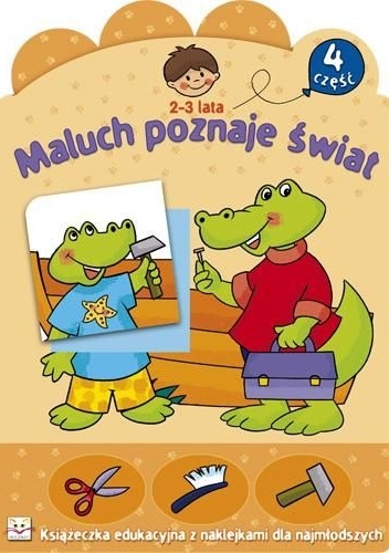 Maluch poznaje świat. Część 4 - Anna Podgórska