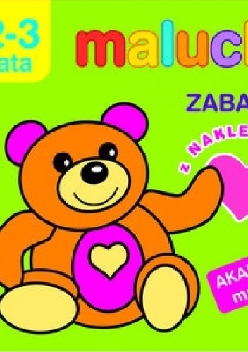 Maluchy. Zabawki z naklejkami. Akademia malucha 2-3 lata - Anna Wiśniewska, Irma Pikiene