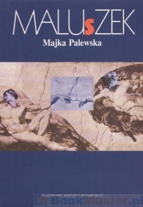 Maluszek - Majka Palewska