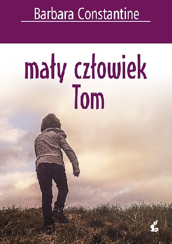 Mały człowiek Tom - Barbara Constantine