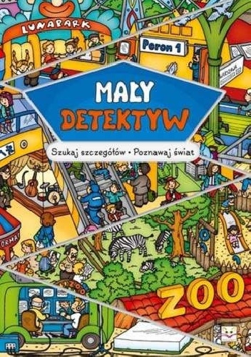 Mały detektyw. Szukaj szczegółów, poznawaj świat - Agnieszka Bator