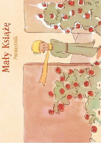 Mały Książę. Pamiętnik - Antoine de Saint-Exupéry