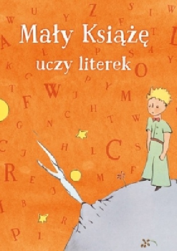 Mały Książę uczy literek - praca zbiorowa