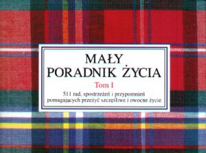 Mały poradnik życia Tom 1 - Jackson H. Brown
