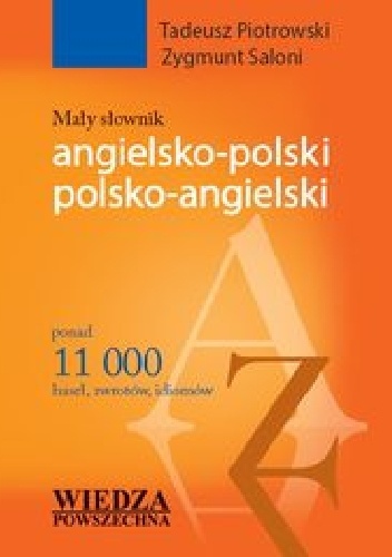 Mały słownik angielsko-polski polsko-angielski - Zygmunt Saloni, Tadeusz Piotrowski (językoznawca)