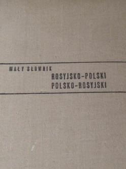 Mały słownik rosyjsko-polski i polsko-rosyjski - Andrzej Bogusławski