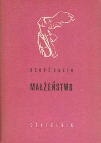 Małżeństwo - Hervé Bazin