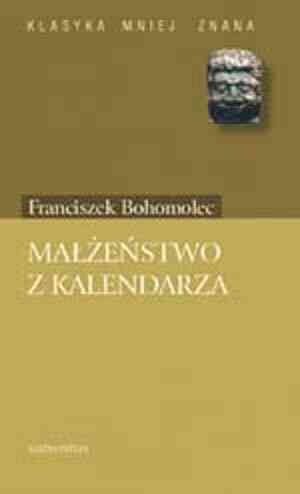 Małżeństwo z kalendarza - Franciszek Bohomolec