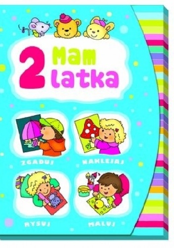 Mam 2 latka - Anna Wiśniewska