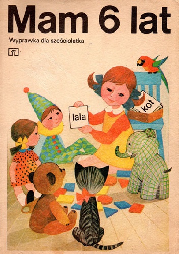 Mam 6 lat. Wyprawka dla sześciolatka - Ewa Przyłubska, Feliks Przyłubski