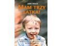 Mam trzy latka! - Jerri L. Wolfe