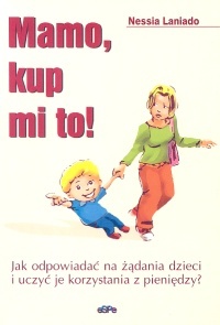 Mamo, kup mi to! - Nessia Laniado