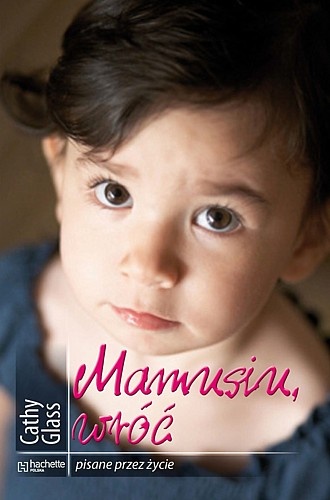 Mamusiu wróć - Cathy Glass