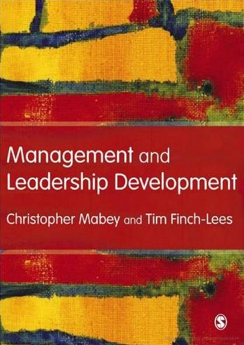 Management and Leadership Development - Christopher Mabey, Tim Finch-Lees