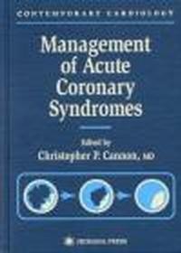 Management of Acute Coronary Syndromes - C. Cannon