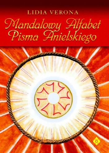 Mandalowy Alfabet Pisma Anielskiego - Lidia Verona