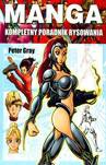 Manga Kompletny Poradnik Rysowania - Peter Gray