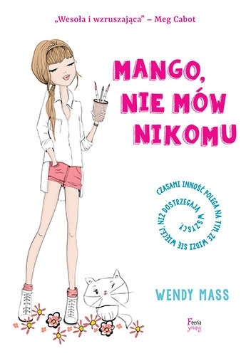 Mango, nie mów nikomu - Wendy Mass