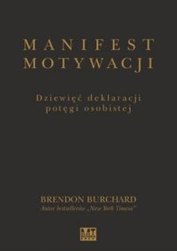 Manifest motywacji - Brendon Burchard