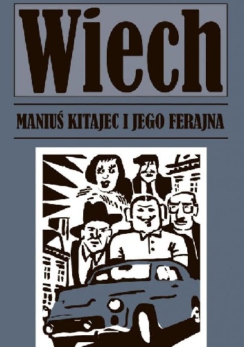 Maniuś Kitajec i jego ferajna - Stefan Wiechecki