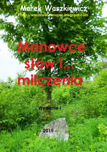 Manowce słów i... milczenia - Waszkiewicz Marek