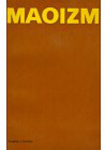 Maoizm - praca zbiorowa