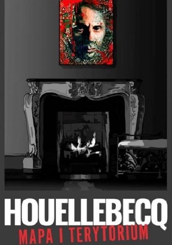 Mapa i terytorium - Michel Houellebecq