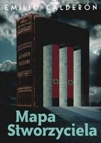 Mapa Stworzyciela - Emilio Calderón