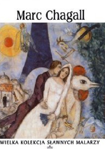 Marc Chagall - praca zbiorowa
