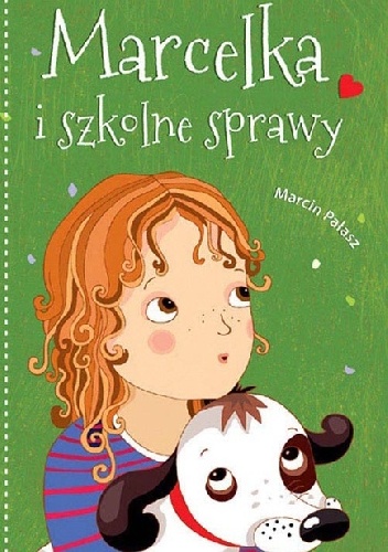 Marcelka i szkolne sprawy - Marcin Pałasz