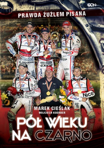 Marek Cieślak. Pół wieku na czarno - Marek Cieślak, Wojciech Koerber