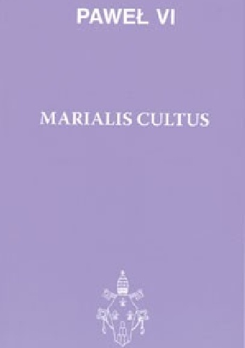 Marialis Cultus - Paweł VI