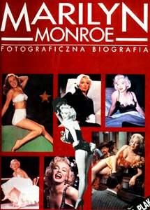 Marilyn Monroe. Fotograficzna biografia - Nicki Giles