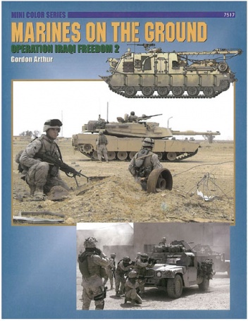 Marines on the Ground: Operation Iraqi Freedom 2 - Gordon Arthur