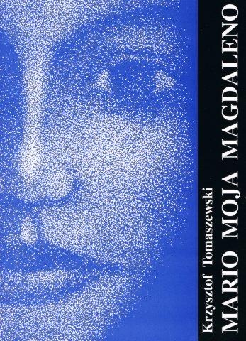 Mario moja Magdaleno - Krzysztof Tomaszewski