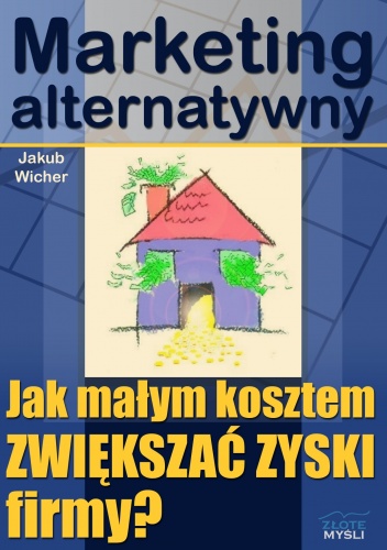 Marketing alternatywny - e-book - Jakub Wicher
