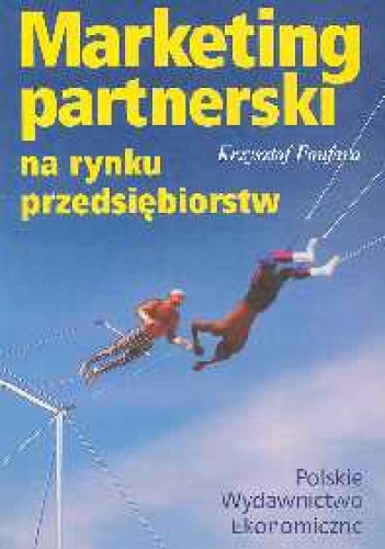 Marketing partnerski na rynku przedsiębiorstw - Krzysztof Fonfara