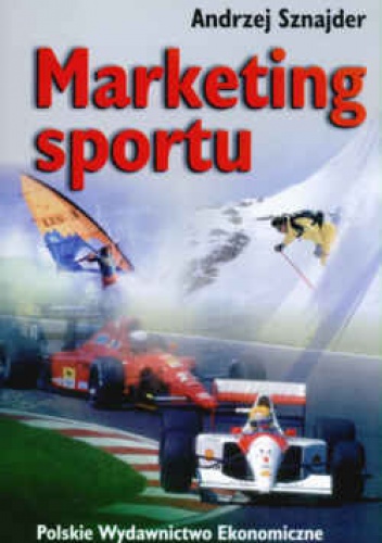 Marketing sportu - Andrzej Sznajder