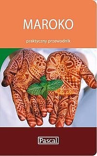 Maroko. Praktyczny przewodnik - praca zbiorowa