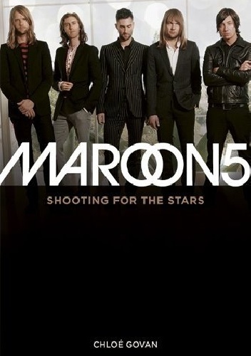 Maroon 5: Shooting for the Stars - Chloé Govan