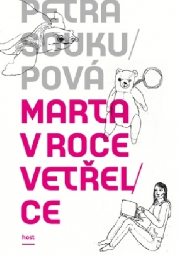 Marta v roce vetřelce - Petra Soukupová