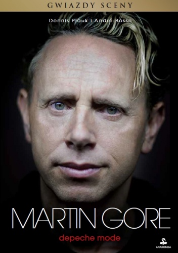 Martin Gore. Depeche Mode - Dennis Plauk, Andre Bosse