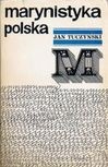 Marynistyka polska: studia i szkice - Jan Tuczyński