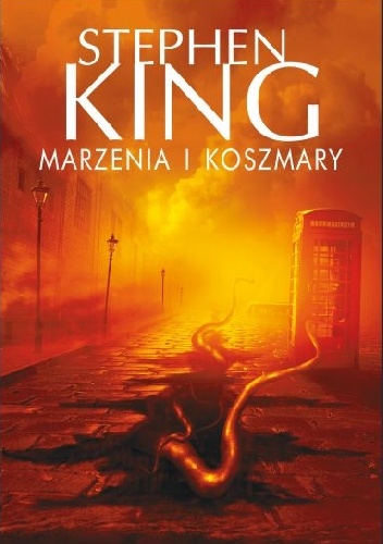 Marzenia i koszmary - Stephen King