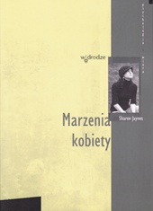 Marzenia kobiety - Sharon Jaynes