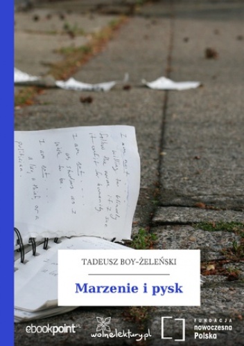 Marzenie i pysk - Tadeusz Boy-Żeleński