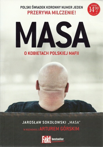 Masa o kobietach polskiej mafii - Artur Górski, Jarosław Sokołowski