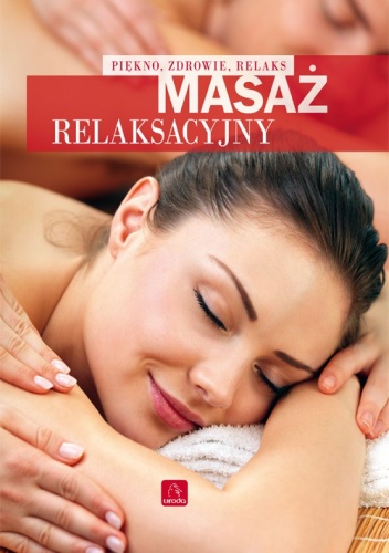 Masaż relaksacyjny - Krzysztof Kiniorski