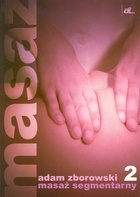 Masaż segmentarny - Adam Zborowski