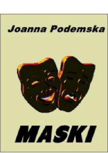 Maski - Joanna Podemska